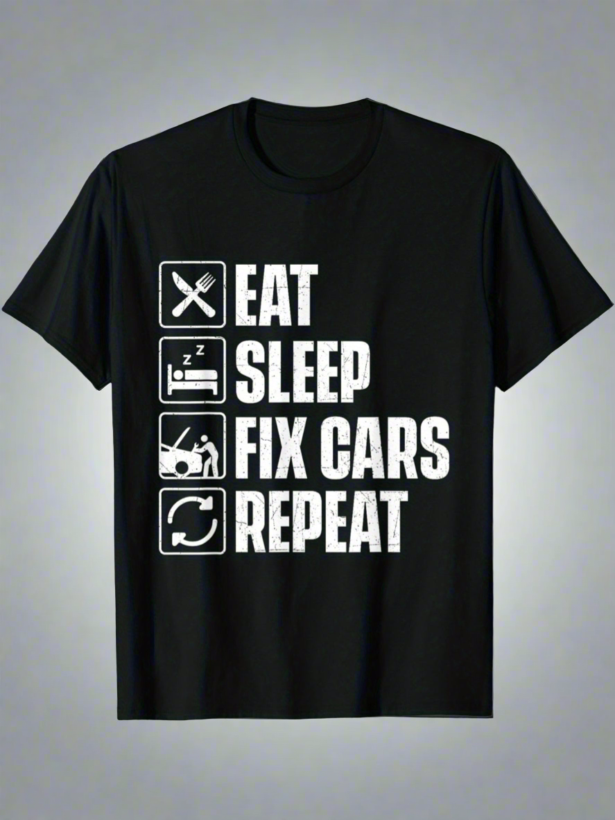 Eating, Sleeping, Repairing Cars, Repeating The Cycle - Car Enthusiast And Mechanic T-shirt